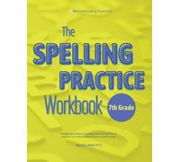 Natasha Attard The Spelling Practice Workbook for 7th Grade (Tascabile)