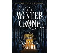 Natasha Bache The Winter Crone (Tascabile) Arcane Tales of Tamsyn Pride