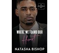 Natasha Bishop Where We Found Our Heart (Tascabile)