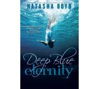 Natasha Boyd Deep Blue Eternity (Tascabile)