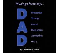 Natasha Boyd Musings from My Dad (Tascabile)
