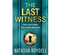 Natasha Boydell The Last Witness (Copertina rigida)