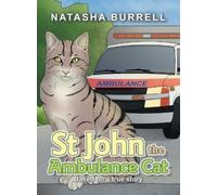 Natasha Burrell St John the Ambulance Cat (Copertina rigida)