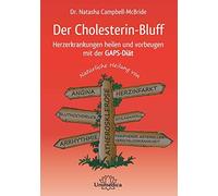 Natasha Campbel Der Cholesterin-Bluff: Herzerkrankungen heile (Copertina rigida)