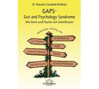 Natasha Campbel GAPS - Gut and Psychology Syndrome: Wie Darm und Ps (Board book)