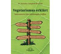 Natasha Campbell- Vegetarismus erklärt: Informierte Entscheidungen (Tascabile)