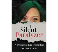 Natasha Chai The Silent Paralyzer (Tascabile)