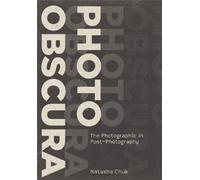 Natasha Chuk Photo Obscura (Copertina rigida)