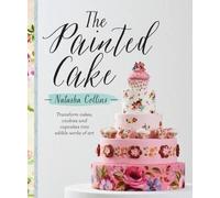 Natasha Collins The Painted Cake (Tascabile)
