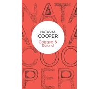 Natasha Cooper Gagged & Bound (Tascabile) Trish Maguire
