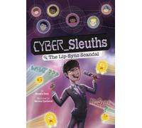 Natasha Deen The Lip-Sync Scandal (Copertina rigida) Cyber Sleuths