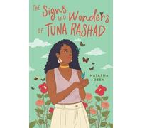 Natasha Deen The Signs and Wonders of Tuna Rashad (Copertina rigida)