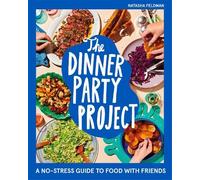 Natasha Feldman The Dinner Party Project (Copertina rigida)