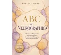 Natasha Flores ABC of Neurographica (Tascabile)