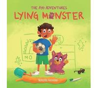 Natasha Gonzalez Lying Monster (The Ayo Adventures) (Copertina rigida)