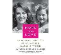 Natasha Gregson Wagner More Than Love (Tascabile)