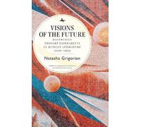 Natasha Grigorian Visions of the Future (Copertina rigida)