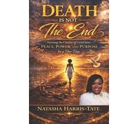 Natasha Harris-Tate Death Is Not the End (Tascabile)