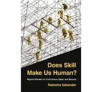 Natasha Iskander Does Skill Make Us Human? (Copertina rigida)
