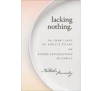 Natasha Kennedy Lacking Nothing (Tascabile) (PRESALE 06/10/2026)