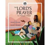 Natasha Kennedy The Lord′s Prayer - For All God′s Children (Copertina rigida)