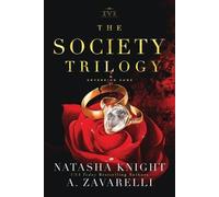 Natasha Knight A Zavarelli The Society Trilogy (Tascabile) Society Trilogy