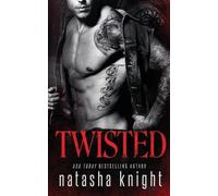 Natasha Knight Twisted (Tascabile) Dark Legacy Trilogy