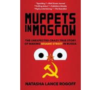 Natasha Lance Rogoff Muppets in Moscow (Tascabile)