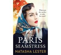 Natasha Lester The Paris Seamstress (Tascabile)