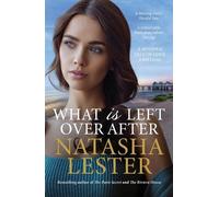 Natasha Lester What is Left Over, After (Tascabile)