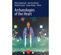 Natasha Lyons Archaeologies of the Heart (Tascabile)