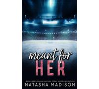 Natasha Madison Meant For Her - Special Edition (Tascabile)