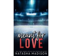 Natasha Madison Meant For Love - Special Edition (Tascabile)