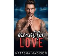 Natasha Madison Meant For Love (Tascabile)