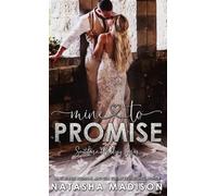 Natasha Madison Mine to Promise (Hardcover) (Copertina rigida)