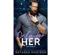 Natasha Madison Only For Her (Tascabile)