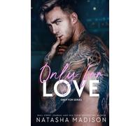Natasha Madison Only For Love (Tascabile)