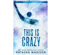 Natasha Madison This Is Crazy (Special Edition Paperback) (Tascabile) This Is