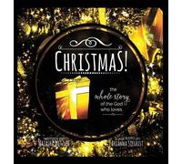 Natasha Metzler CHRISTMAS the Whole Story of the God who Love (Copertina rigida)