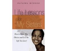 Natasha Munson Spiritual Lessons For My Sisters (Tascabile)