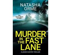 Natasha Orme Murder in the Fast Lane (Tascabile)