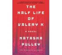 Natasha Pulley The Half Life of Valery K (Tascabile)