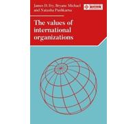 Natasha Pushkarna James D. Fry B The Values of International (Copertina rigida)