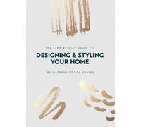 Natasha Rocca D The Step by Step Guide to Designing and Styli (Copertina rigida)