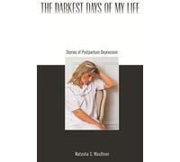 Natasha S. Mauthner The Darkest Days of My Life (Copertina rigida)