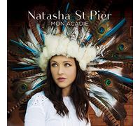 Natasha St-Pier - Mon Acadie