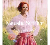 Natasha St-Pier - Thérèse Ma petite voie