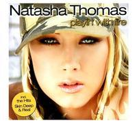 NATASHA THOMAS - Playin With Fire