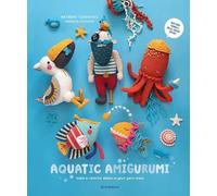 Natasha Tishchenko Aquatic Amigurumi (Tascabile)