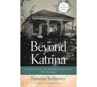 Natasha Trethewey Beyond Katrina (Tascabile) Sarah Mills Hodge Fund Publication